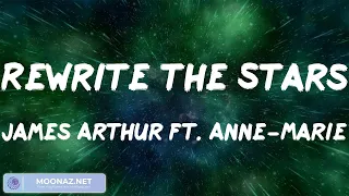 James Arthur ft. Anne-Marie - Rewrite The Stars (Lyrics) | Seafret, Shawn Mendes, Rema