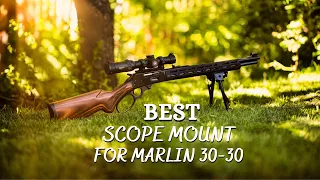 Best Scope Mount for Marlin 30-30 - 5 Best Scope Mount of 2021