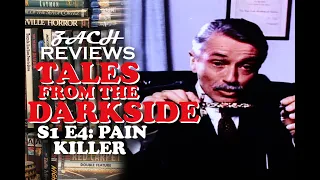 Zach Reviews Tales from The Darkside: Pain Killer (S1 E4, 1984) The Movie Castle