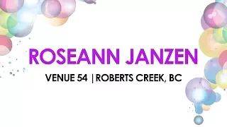 RoseAnn Janzen || Sunshine Coast Art Crawl