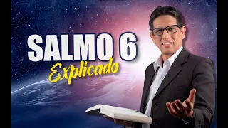 ✅ SALMO 6 - EXPLICADO 🔥 | Reavivados por su Palabra || 12 DE MAYO 2023