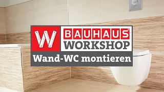 Wand-WC montieren [Anleitung] | BAUHAUS Workshop
