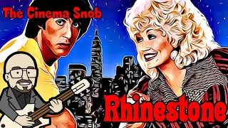 Rhinestone - The Cinema Snob