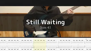 Sum 41 - Still Waiting - Bass Cover TAB