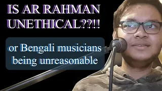 AR Rahman New Song Controversy | Was what he did right? Why is the Bengali community outraged?