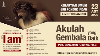 Akulah Gembala yang Baik (Makna 7 Ungkapan I am Part 4) - Pdt. Benyamin F. Intan, Ph.D.