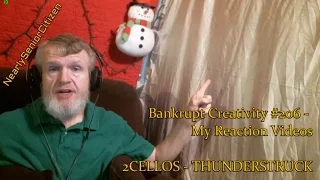 2CELLOS - THUNDERSTRUCK : Bankrupt Creativity #207 - My Reaction Videos