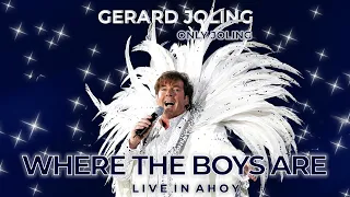 Gerard Joling - Where The Boys Are [Only Joling Live in Ahoy 2004] (Officiële Audio)