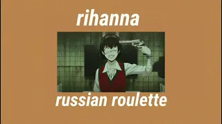 rihanna - russian roulette 『slowed n reverb』