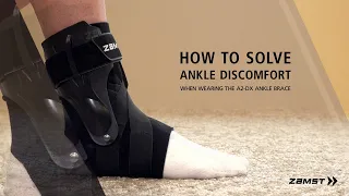 How to solve ankle discomfort when wearing the A2-DX Ankle Brace