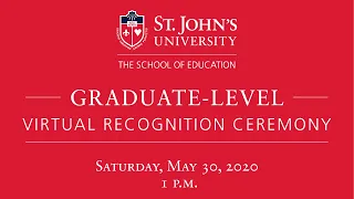 The School of Education 2020 Virtual Recognition Ceremony