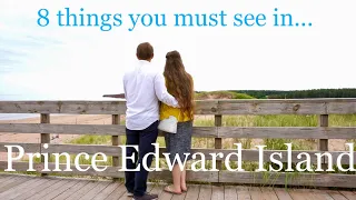 8 Things To See In Prince Edward Island, Canada!!