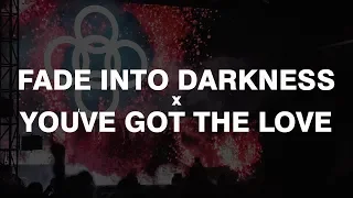 Fade Into Darkness x You've Got The Love | Reboot