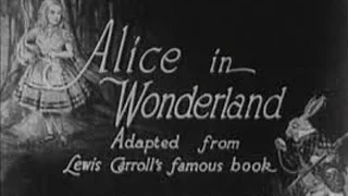 Music For the 1915 Silent Film Version of  Alice In Wonderland