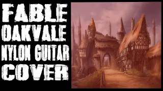 Fable - Oakvale  (Nylon Guitar Cover)