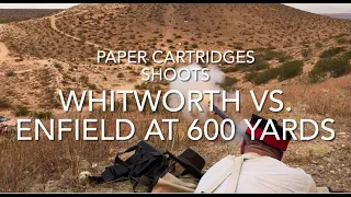 P1853 Enfield versus Whitworth at 600 Yards