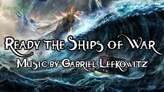 Epic Viking & Fantasy Music | "Ready the Ships of War"