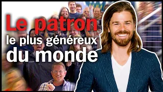 Le patron le plus généreux du monde