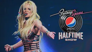 Britney Spears - SUPER BOWL HALFTIME SHOW (Concept)