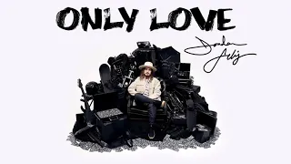 Jordan Feliz - Only Love (Official Audio)