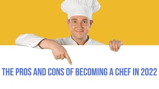 What its really like to be a Chef! Pros and Cons from a Professional Chef