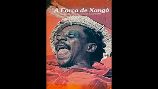 Filme de Candomblé e Umbanda   A Forca de Xango 1977 de Iberê Cavalcanti  🙏