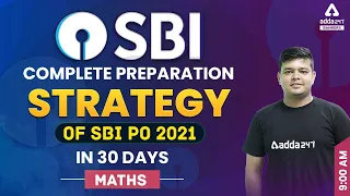 Complete Preparation Strategy of SBI PO 2021 in 30 Days | Maths