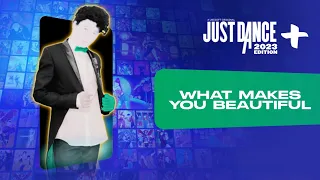 Just Dance 2023 Edition+: “What Makes You Beautiful” by One Direction