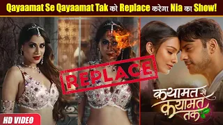 Qayaamat Se Qayaamat Tak Show हो रहा है Off Air, Fans को लगा झटका