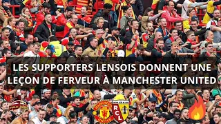 Manchester United - RC Lens : Les supporters lensois donnent une leçon de ferveur aux Mancuniens