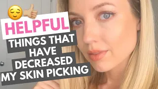 DERMATILLOMANIA | HELPFUL THINGS WHICH DECREASE SKIN PICKING 👀🙋🏼‍♀️