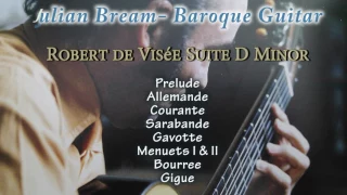 Julian Bream - Robert de Visée / Suite D Minor