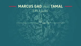 Marcus Gad meets Tamal - Treasure (Official Audio)