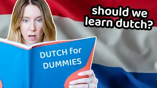 ARE WE LEARNING DUTCH? (life in the netherlands)