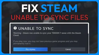 How To Fix Steam Was Unable To Sync Your Files (Solved 2024)