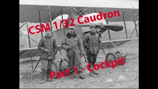 Copper State Models 1/32 Caudron G.III, Part 1- Cockpit