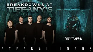 Breakdowns At Tiffany's - Eternal Lords (Official Album Stream)