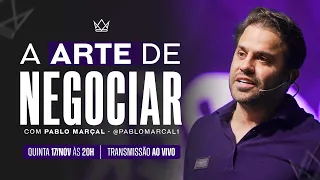 A ARTE DE NEGOCIAR | Com Pablo Marçal - @pablomarcal1