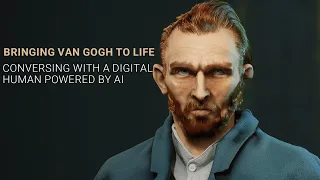 Jumbo Mana: Bringing Van Gogh to Life: Conversing with a Digital Human Powered by AI