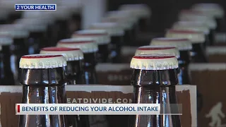 2 your health: benefits of reducing your alcohol intake