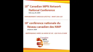 Canadian MPN Network 10th National Conference / 10e conférence nationale du Réseau canadien des NMP