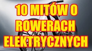 10 mitów o rowerach elektrycznych