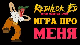 Redneck Ed - ЧУМАЧЕЧИЙ ПЛАТФОРМЕР (Redneck Ed: Astro Monsters Show)