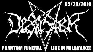 Desaster - Phantom Funeral live in Milwaukee (05/26/2016)