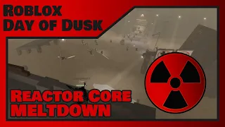 [Day of Dusk] The Border (Beta): REACTOR CORE MELTDOWN