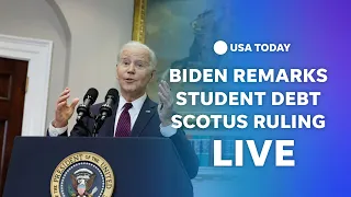 Watch live: President Biden remarks on Supreme Court ruling on student debt plan