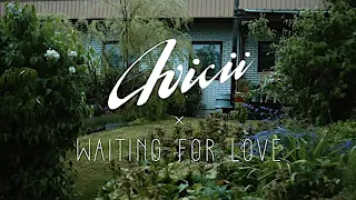 Avicii - Waiting For Love 10 hours