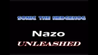 Sonic - Nazo Unleashed (Part 1)