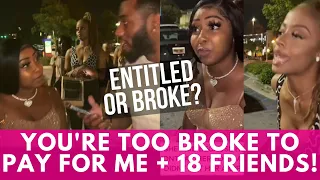 Entitled Girlfriend Calls Him Broke! Demands He Buy Dinner for Her 18 Friends 💵 😲