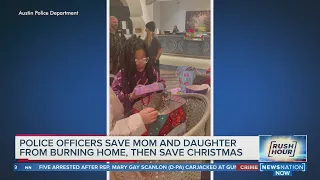 Police officers in TX save mom and daughter from burning home, then save Christmas | Rush Hour